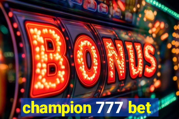 champion 777 bet